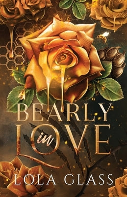 Bearly in Love by Glass, Lola
