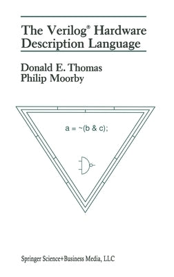 Veriloga (R) Hardware Description Language by Thomas, D. E.