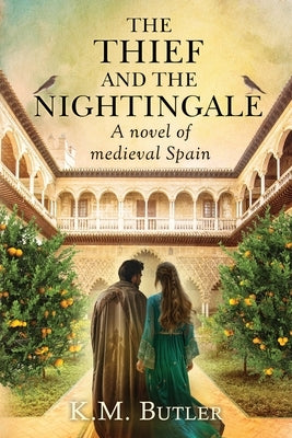The Thief and the Nightingale by Butler, K. M.