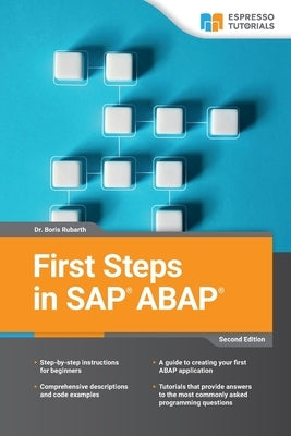 First Steps in SAP ABAP - 2nd Edition by Rubarth, Boris