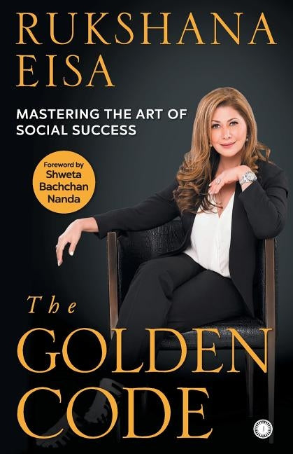 The Golden Code by Eisa, Rukshana