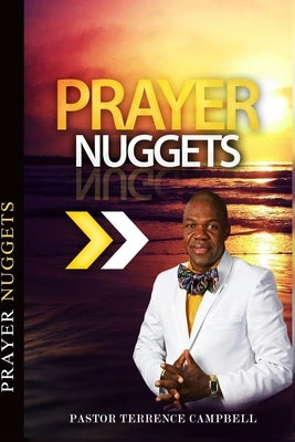 Prayer Nuggets by Campbell, Terrence