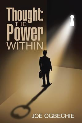 Thought: The Power Within by Ogbechie, Joe