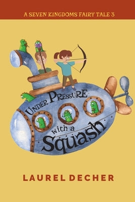 Under Pressure With a Squash: The Multiplication Problem by Decher, Laurel