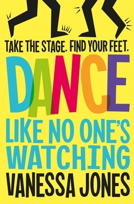 Dance Like No One's Watching by Jones, Vanessa