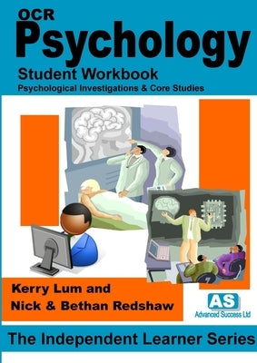 OCR Psychology Complete AS Student Workbook by Redshaw, Kerry Lum and Nick &. Bethan