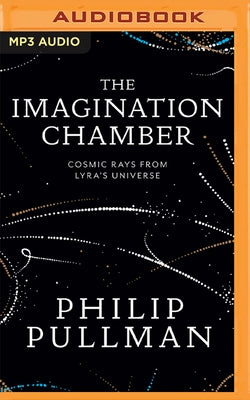 The Imagination Chamber by Pullman, Philip