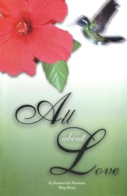 All About Love by Harrison, Kemmerick Walpole