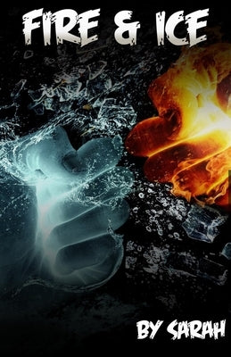 Fire & Ice by Alam, Sarah