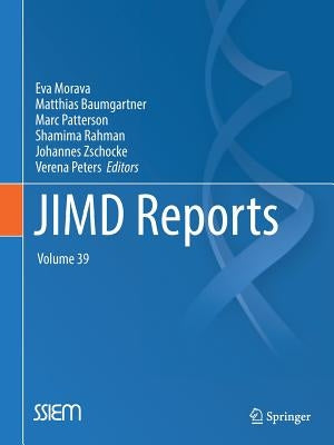 Jimd Reports, Volume 39 by Morava, Eva