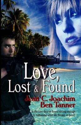 Love Lost & Found by Tanner, Ben
