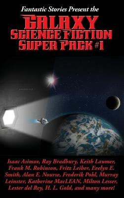 Fantastic Stories Present the Galaxy Science Fiction Super Pack #1 by Asimov, Isaac