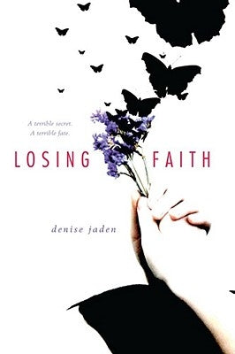 Losing Faith by Jaden, Denise