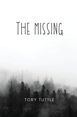 The Missing by Tuttle, Tory