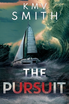 The Pursuit by Smith, Kmv