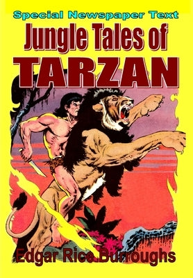 Jungle Tales of Tarzan (newspaper text) by Burroughs, Edgar Rice
