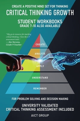 Critical Thinking Growth for Problem Solving and Decision Making Create a Positive Mind Set for Thinking by Kelly, Eric J.
