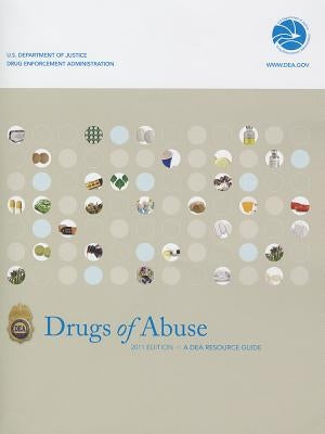 Drugs of Abuse by Drug Enforcement Administration (U S )