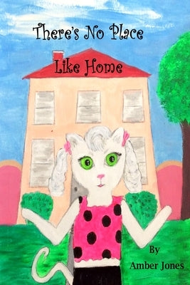 There's No Place Like Home by Knight, Rhonda
