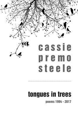 Tongues in Trees: poems 1994-2017 by Kappler, Susanne