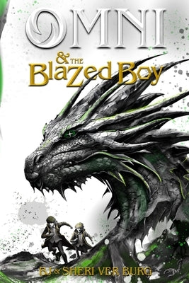 Omni and the Blazed Boy by Ver Burg, Benjamin