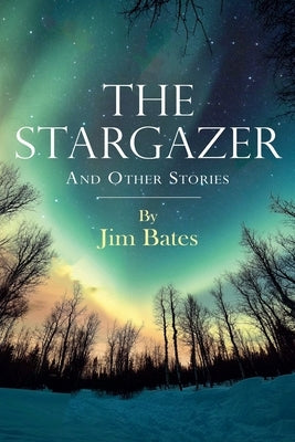 The Stargazer by Bates, Jim