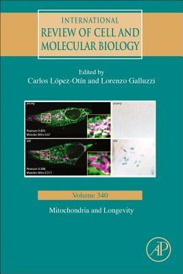Mitochondria and Longevity: Volume 340 by Lopez-Otin, Carlos