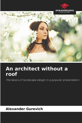 An architect without a roof by Gurevich, Alexander