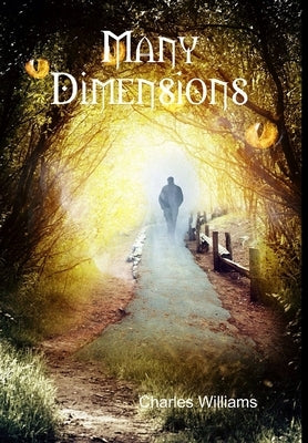 Many Dimensions by Williams, Charles