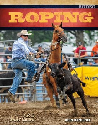 Roping by Hamilton, John