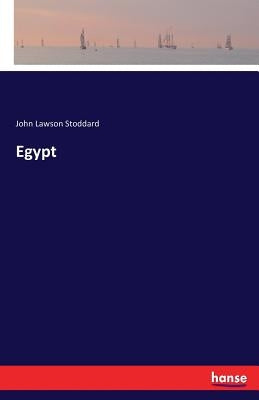 Egypt by Stoddard, John Lawson