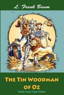 The Tin Woodman of Oz by Baum, L. Frank