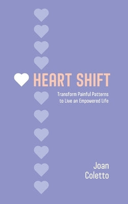 Heart Shift by Coletto, Joan