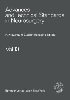 Advances and Technical Standards in Neurosurgery by Krayenbühl, H.