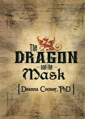 Dragon and Mask by Cooner, Deanna