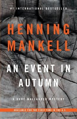 An Event in Autumn by Mankell, Henning