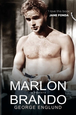 Marlon Brando in Private by Englund, George