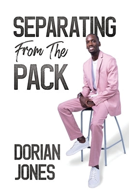 Separating From The Pack by Jones, Dorian