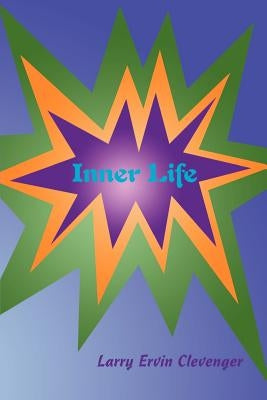 Inner Life by Clevenger, Larry Ervin