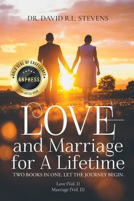 Love and Marriage for a Lifetime by Stevens, David