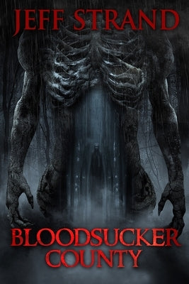 Bloodsucker County by Strand, Jeff