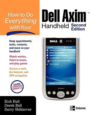 How to Do Everything with Your Dell Axim Handheld N by Hall, Rich
