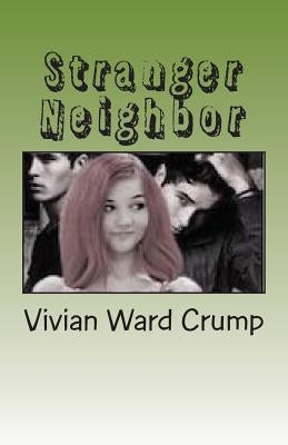 Stranger Neighbor: #2Lingering Trilogy by Crump, Vivian Ward