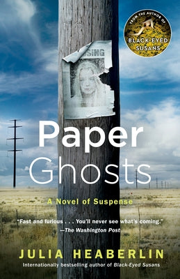 Paper Ghosts: A Novel of Suspense by Heaberlin, Julia