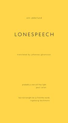 Lonespeech by Jäderlund, Ann