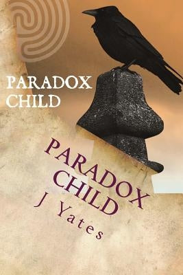 Paradox Child by Kim Biddulph, Kim