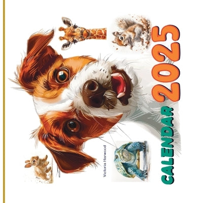 Calendar 2025: Animal Themed Calendar for children by Harwood, Victoria