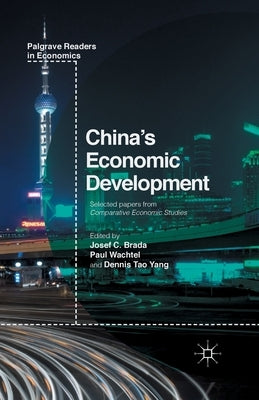 China's Economic Development by Brada, J.