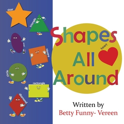 Shapes All Around by Funny-Vereen, Betty