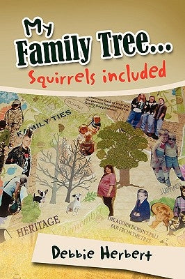 My Family Tree...Squirrels Included by Herbert, Debbie